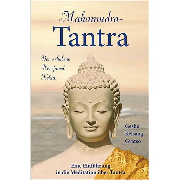 Mahamudra-Tantra, Geshe Kelsang Gyatso