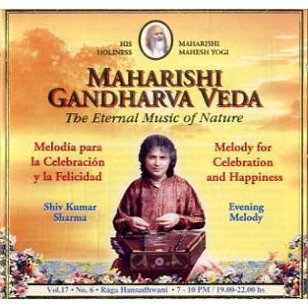 Maharishi Gandharva Veda, Evening Melody, 1 Audio-CD, Shiv Kumar Sharma