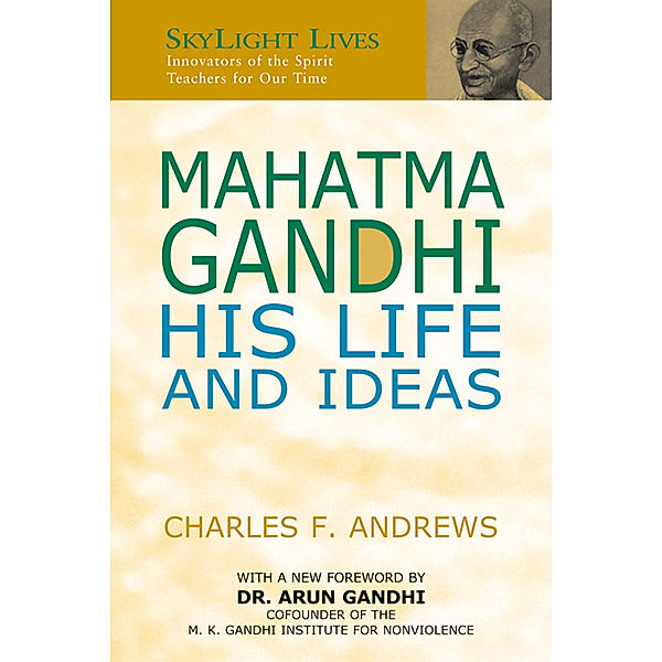 Mahatma Gandhi, Charles F. Andrews