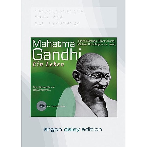 Mahatma Gandhi, Ein Leben, 1 MP3-CD, Heiko Petermann