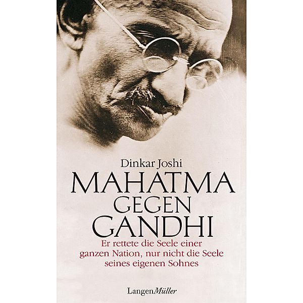 Mahatma gegen Ghandi, Dinkar Joshi