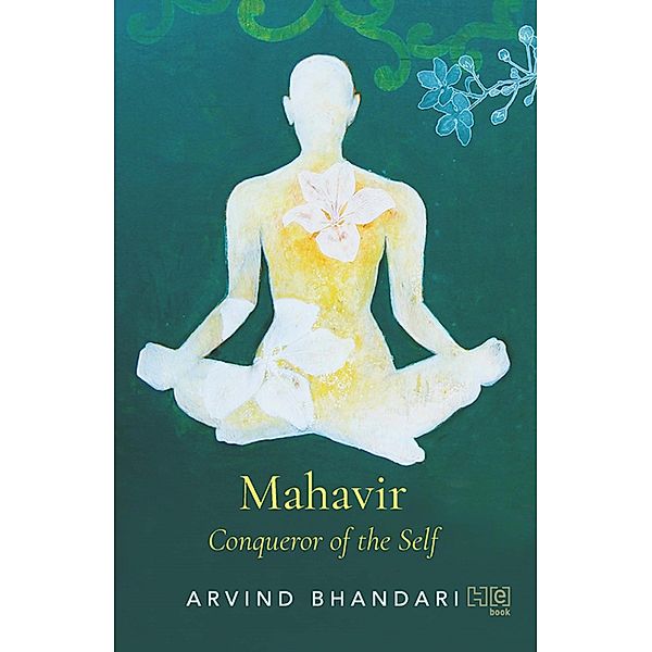 Mahavir, Arvind Bhandari