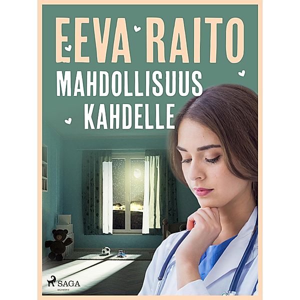 Mahdollisuus kahdelle, Eeva Raito