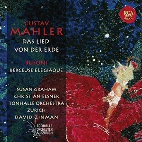 Mahler: Das Lied von der Erde, Busoni: Berceuse élégiaque, Gustav Mahler, Ferruccio B. Busoni
