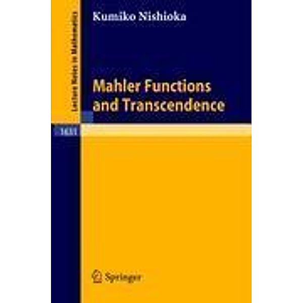 Mahler Functions and Transcendence, Kumiko Nishioka