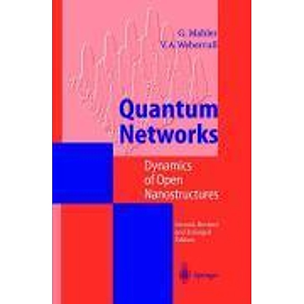 Mahler, G: Quantum Networks, Günter Mahler, Volker A. Weberruß