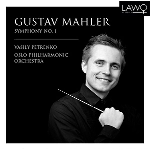 Mahler: Sinfonie 1, Vasily Petrenko