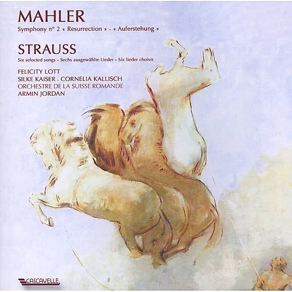 Mahler: Sinfonie 2/Strauss: 6, Armin Jordan, Orchestre de la Suisse Romande