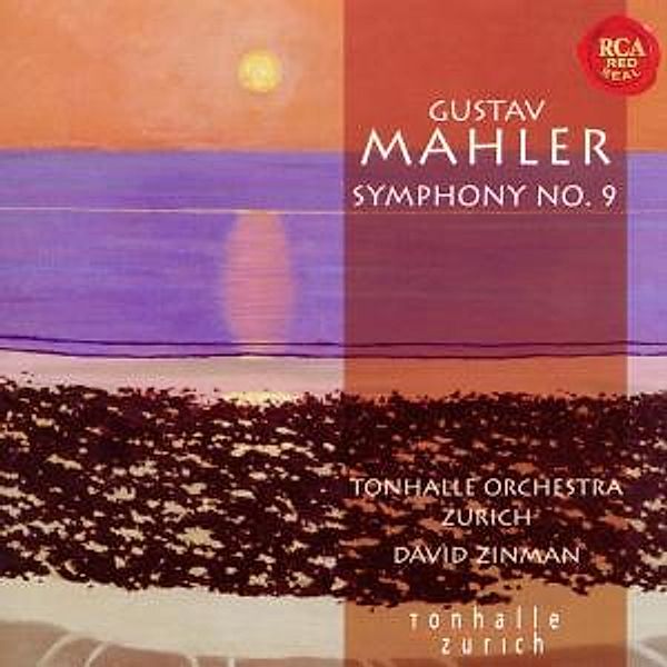 Mahler: Sinfonie 9, David Zinman, Tonhalle Orchester Zürich