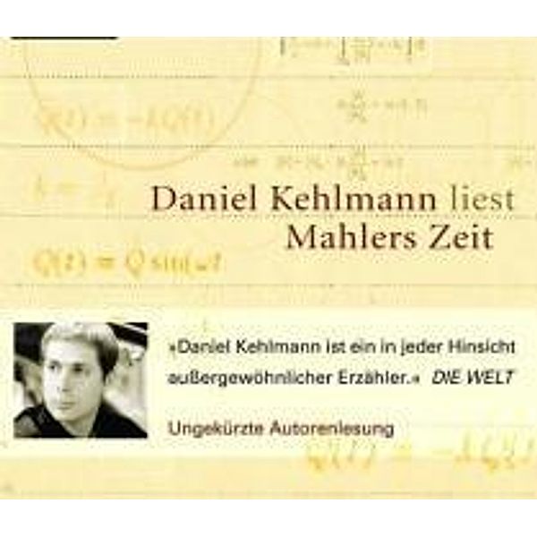 Mahlers Zeit, 3 Audio-CDs, Daniel Kehlmann