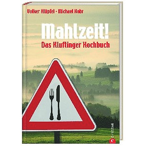 Mahlzeit!, Michael Kobr, Volker Klüpfel