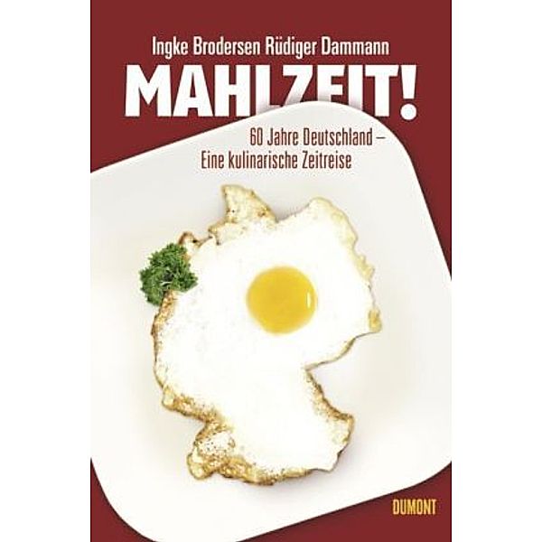Mahlzeit!, Ingke Brodersen, Rüdiger Dammann