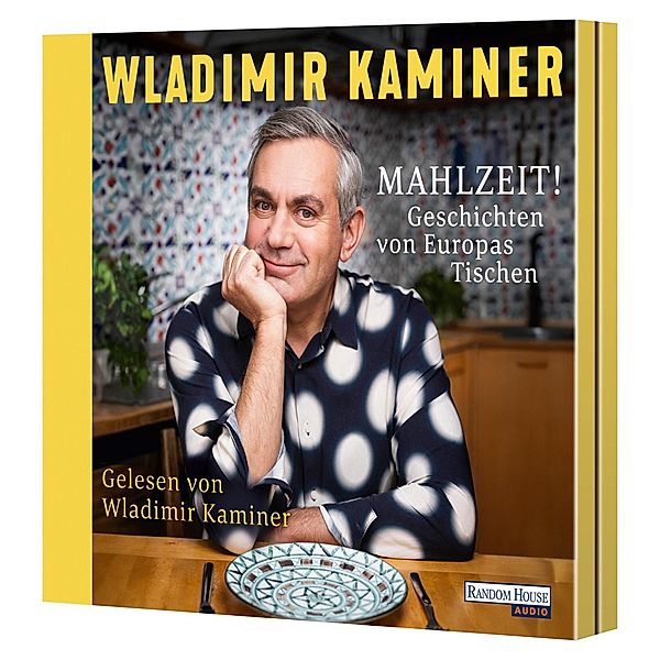 Mahlzeit! Geschichten von Europas Tischen,2 Audio-CD, Wladimir Kaminer