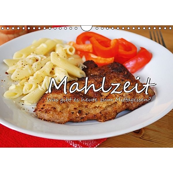 Mahlzeit (Wandkalender 2014 DIN A4 quer)