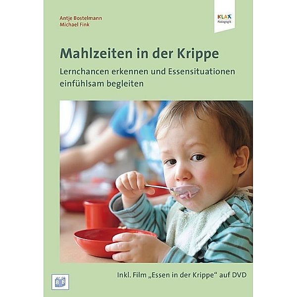 Mahlzeiten in der Krippe, m. 1 DVD-ROM, Antje Bostelmann, Michael Fink