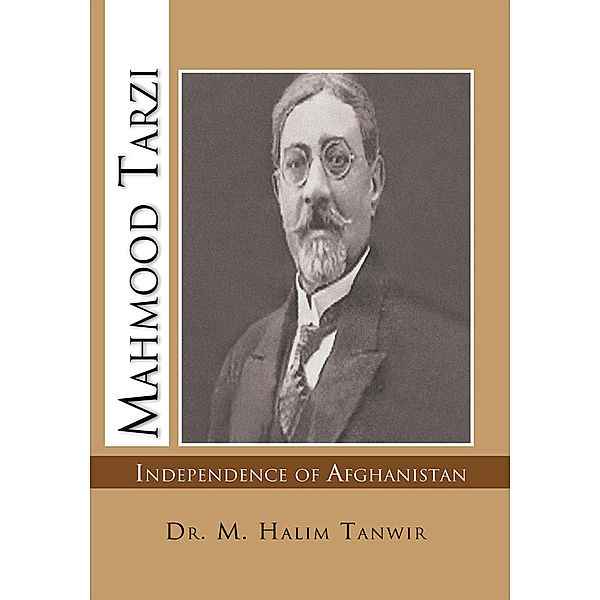 Mahmood Tarzi, Dr. M. Halim Tanwir