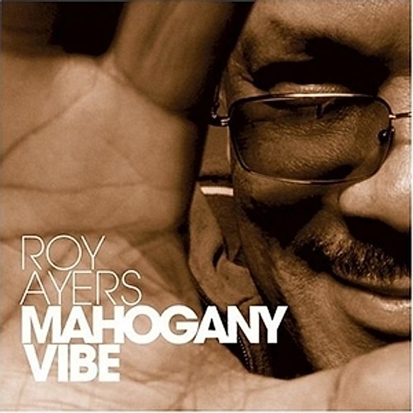 Mahogany Vibe, Roy Ayers