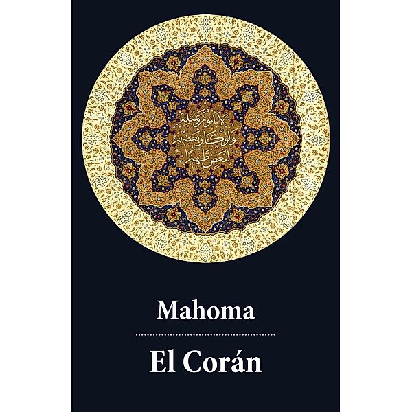 Mahoma, M: Corán (texto completo, con índice activo), Mahoma Mahoma