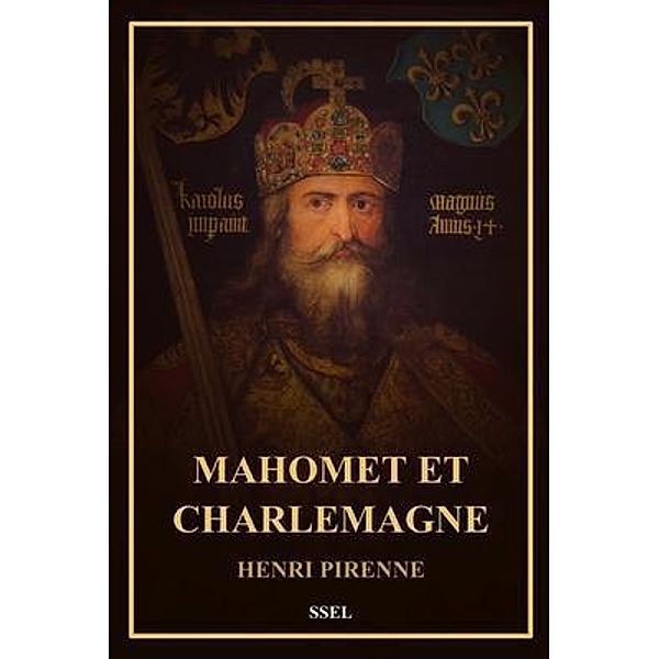 Mahomet et Charlemagne / SSEL, Henri Pirenne