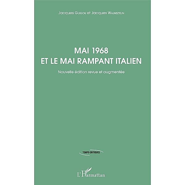 Mai 1968 et le mai rampant italien, Guigou Jacques Guigou