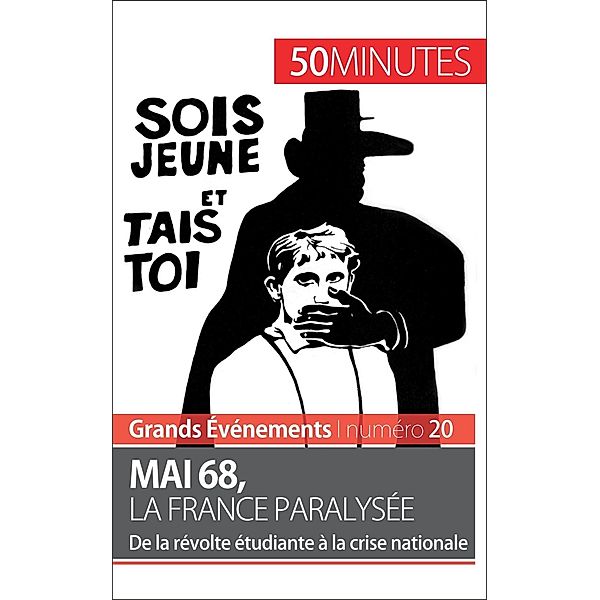 Mai 68, la France paralysée, Emilie Comes, 50minutes