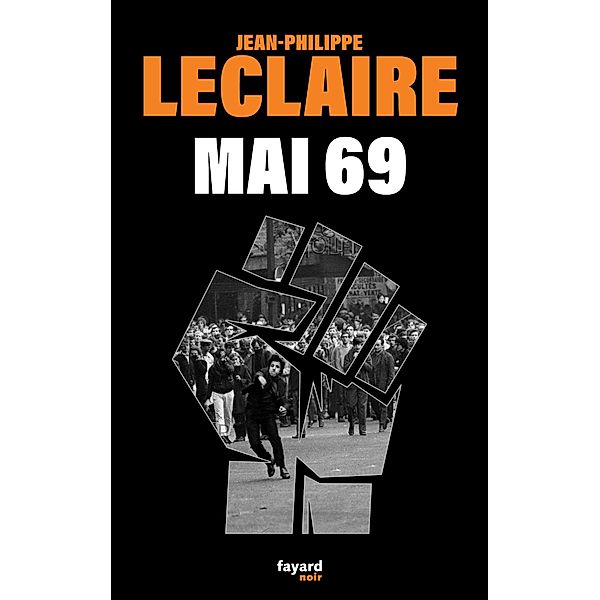 Mai 69 / Policier, Jean-Philippe Leclaire