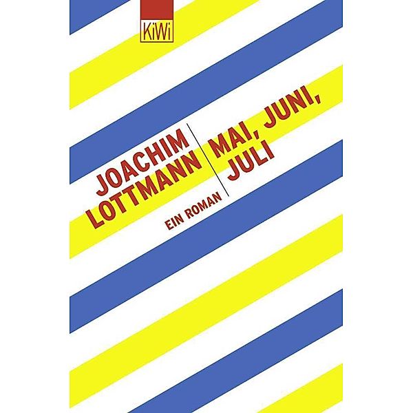 Mai, Juni, Juli, Joachim Lottmann