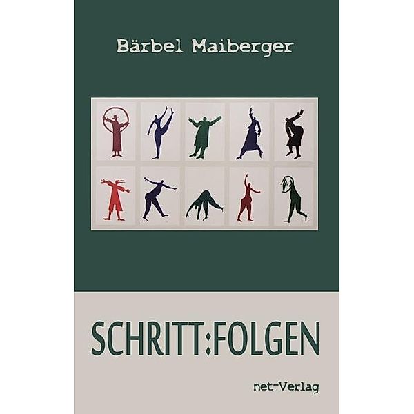 Maiberger, B: SCHRITT:FOLGEN, Bärbel Maiberger