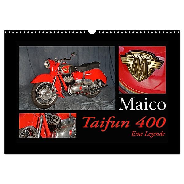 Maico Taifun 400 - Eine Legende (Wandkalender 2024 DIN A3 quer), CALVENDO Monatskalender, Ingo Laue