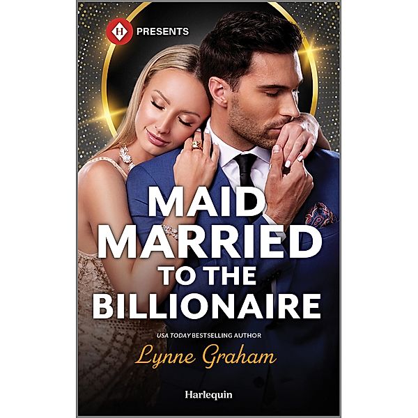 Maid Married to the Billionaire, Lynne Graham