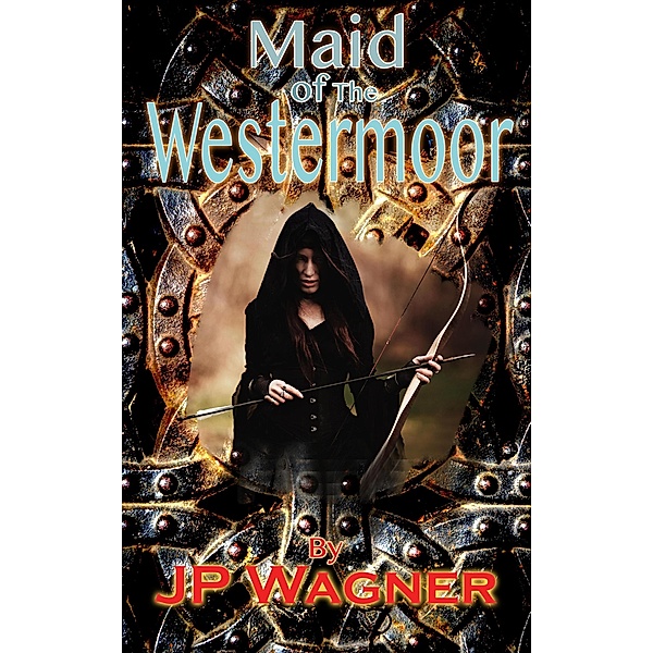 Maid of the Westermoor, J P Wagner
