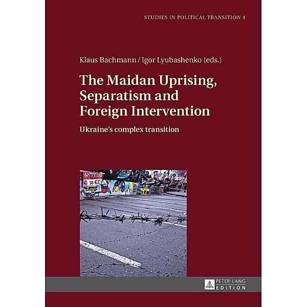 Maidan Uprising, Separatism and Foreign Intervention, Klaus Bachmann