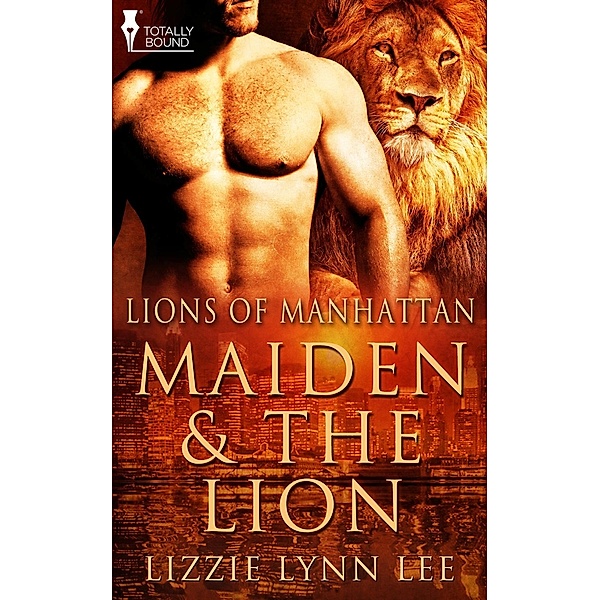 Maiden and the Lion / Lions of Manhattan, Lizzie Lynn Lee