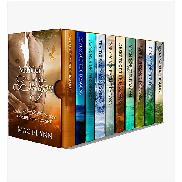 Maiden to the Dragon: Complete Box Set (Dragon Shifter Romance) / Maiden to the Dragon Bd.14, Mac Flynn