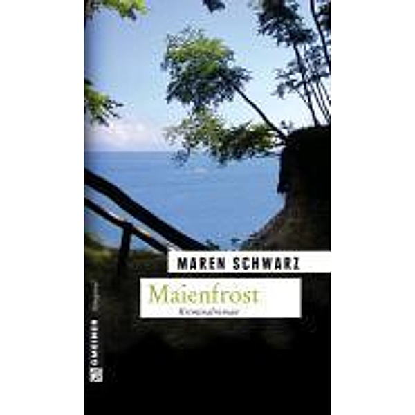 Maienfrost / Kommissar Lüders Bd.2, Maren Schwarz