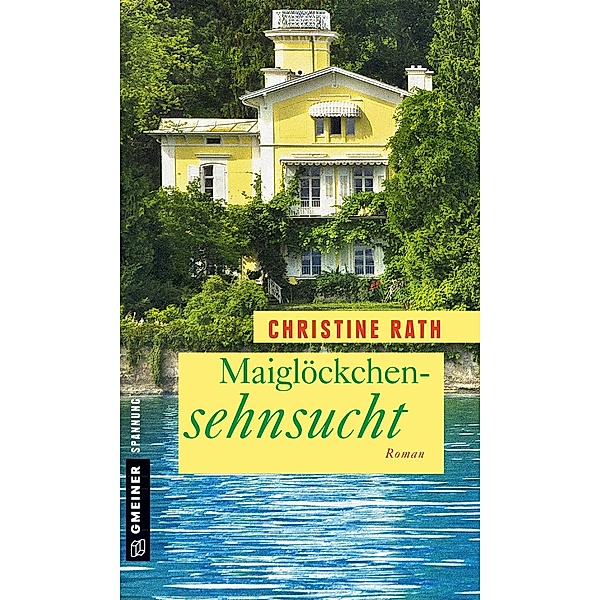 Maiglöckchensehnsucht / Maja Winter Bd.3, Christine Rath