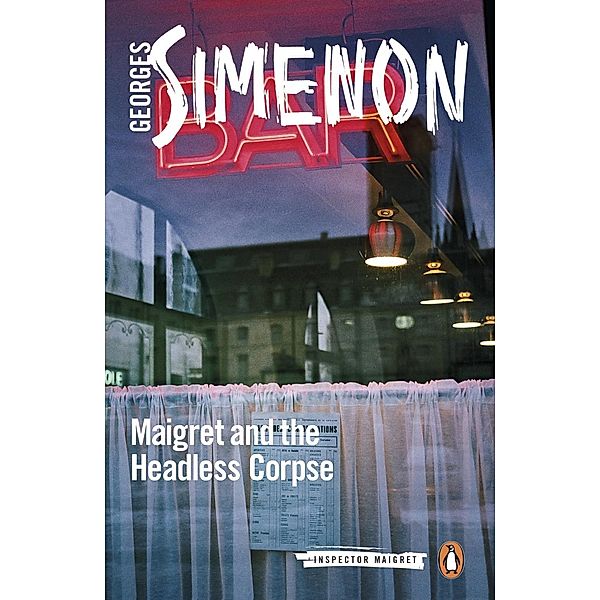 Maigret and the Headless Corpse / Inspector Maigret, Georges Simenon