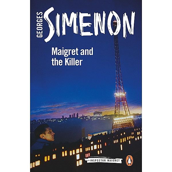 Maigret and the Killer / Inspector Maigret, Georges Simenon