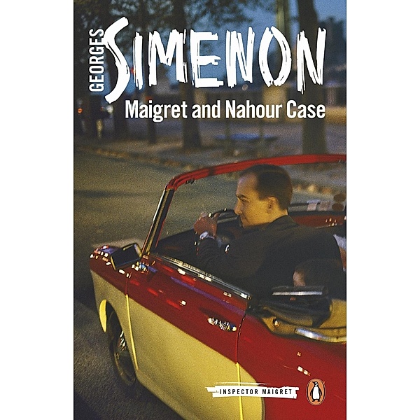 Maigret and the Nahour Case / Inspector Maigret, Georges Simenon
