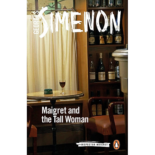 Maigret and the Tall Woman, Georges Simenon