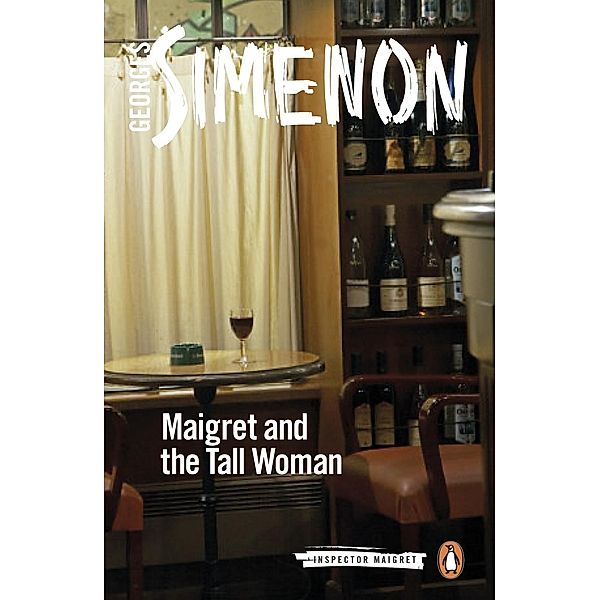 Maigret and the Tall Woman / Inspector Maigret, Georges Simenon