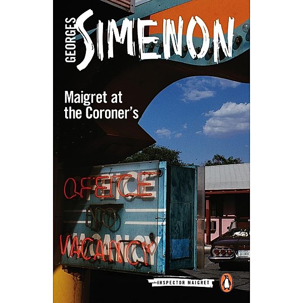 Maigret at the Coroner's / Inspector Maigret, Georges Simenon