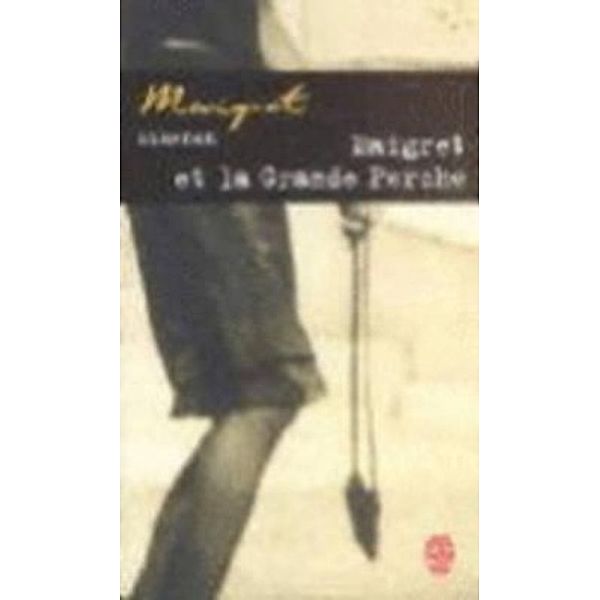 Maigret et la Grande Perche, Georges Simenon