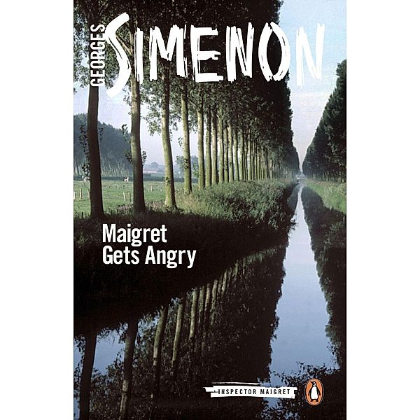 Maigret Gets Angry / Inspector Maigret, Georges Simenon