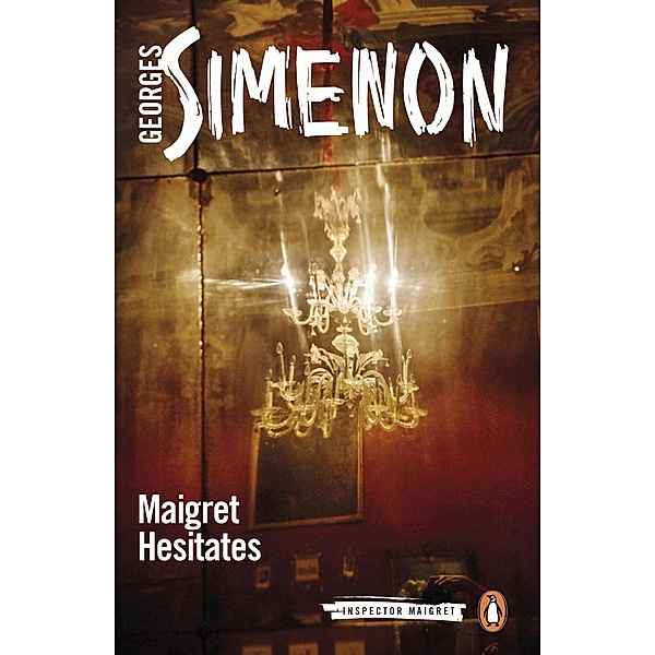 Maigret Hesitates / Inspector Maigret, Georges Simenon