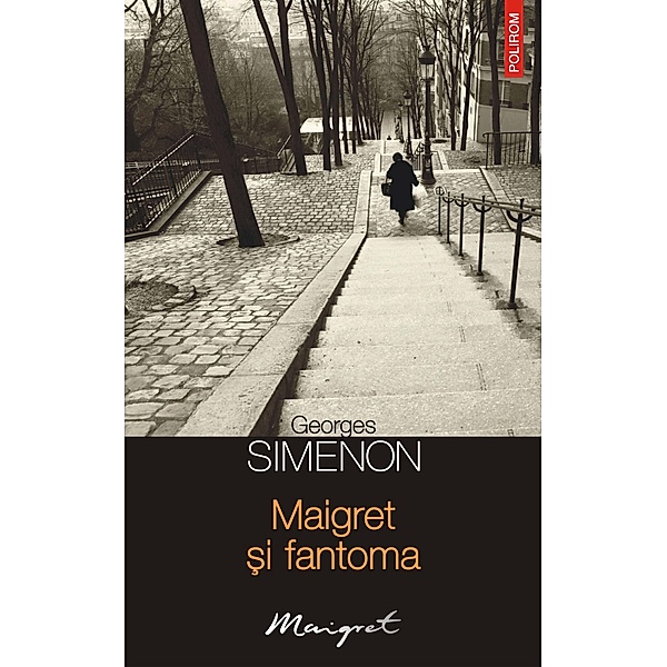 Maigret ¿i fantoma / Seria Maigret, Georges Simenon