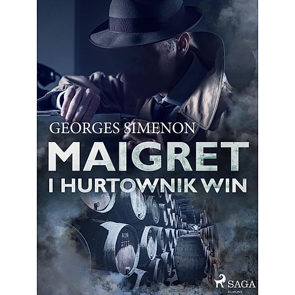 Maigret i hurtownik win / Komisarz Maigret, Georges Simenon