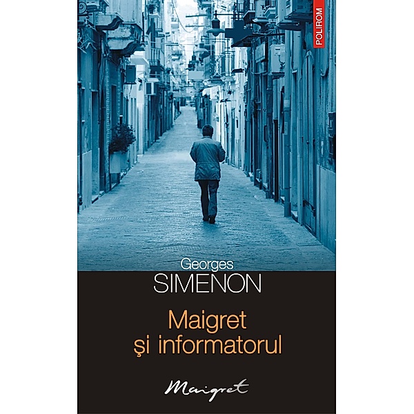 Maigret ¿i informatorul / Seria Maigret, Georges Simenon