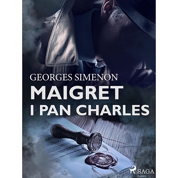 Maigret i pan Charles / Komisarz Maigret, Georges Simenon