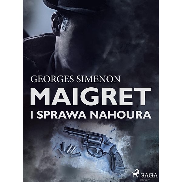 Maigret i sprawa Nahoura / Komisarz Maigret, Georges Simenon